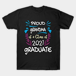 proud grandma of a class 2021 graduate T-Shirt